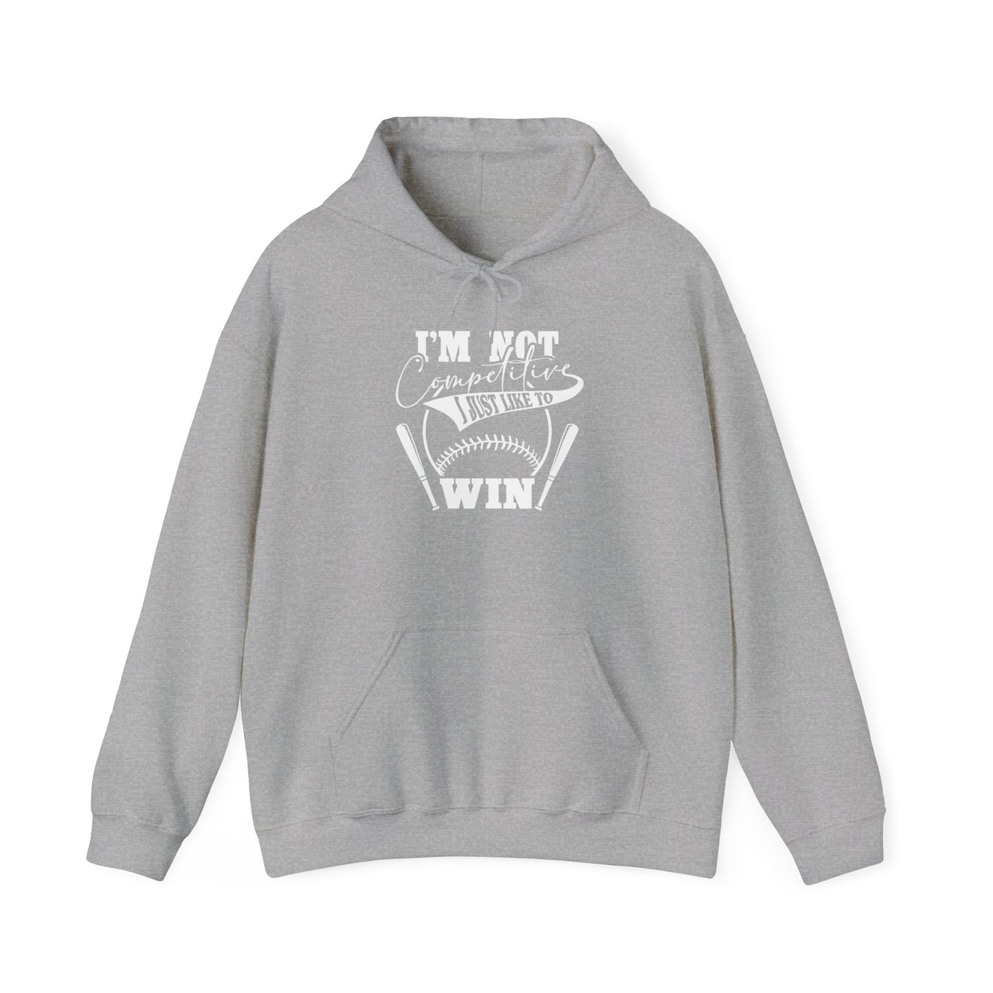 "I'm Not Competitive I Just Like to Win" Unisex Heavy Blend™ Hooded Sweatshirt