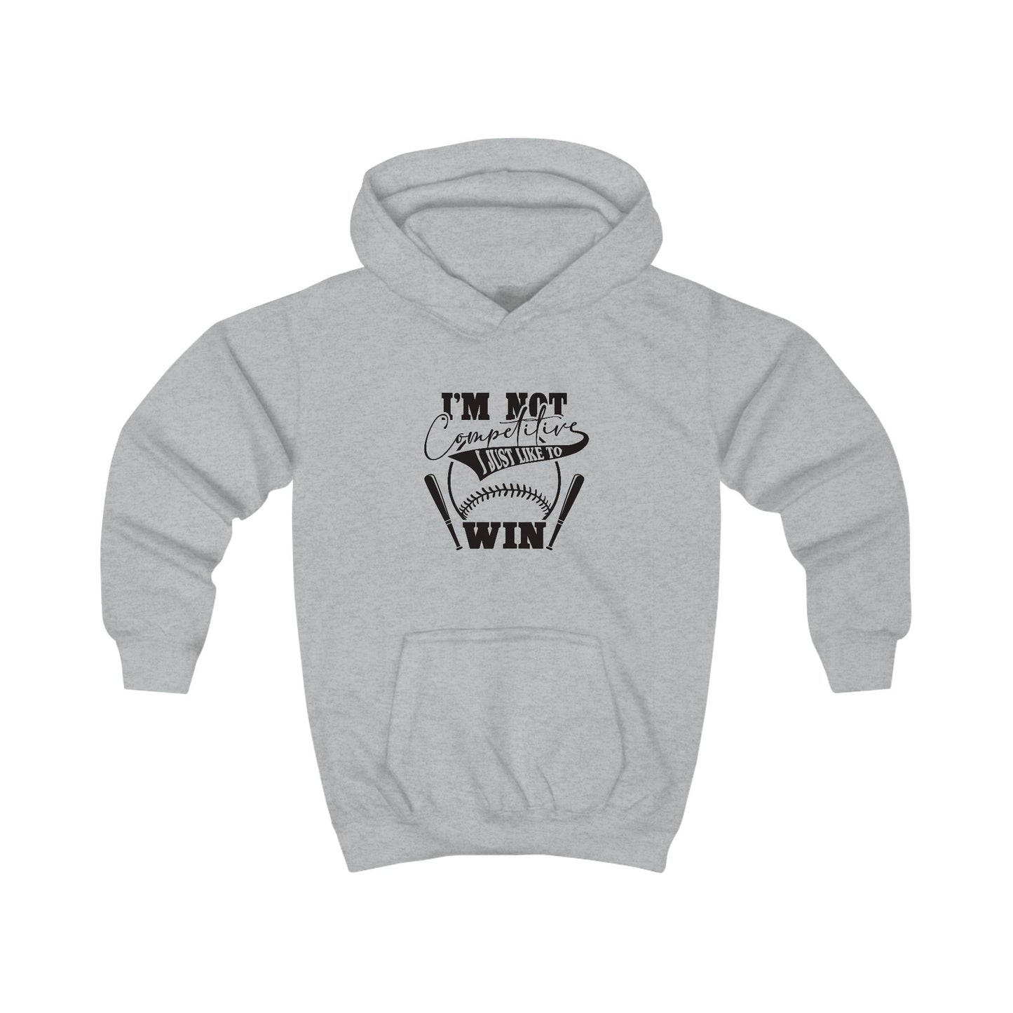 "I'm Not Competitive I Just Like to Win" Kids Hoodie